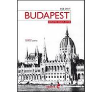 Budapest. Ritratto di una città