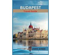 Budapest Travel Guide