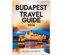 BUDAPEST TRAVEL GUIDE 2026