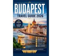 BUDAPEST: TRAVEL GUIDE 2026