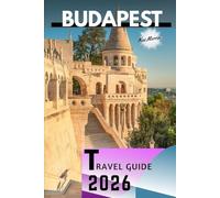 Budapest Travel Guide 2026