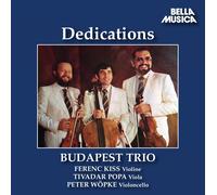 Acker/ Budapest Trio/ Wopke - Dedications