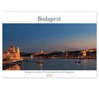 Budapest: zwischen Parlamentsgebäude und Burgpalast (Wandkalender 2026 DIN A2 quer), CALVENDO Monatskalender: Impressionen aus der wunderschönen Stadt an der Donau