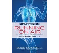 Budd Coates Claire Kowalchik Editors of Runner's Runner's World Run (Tascabile)