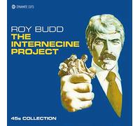 Budd, Roy - Internecine Project The 45s Collection / O.S.T.