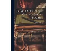 Budd Schulberg Some Faces in the Crowd, Short Stories (Tascabile)