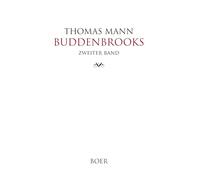 Buddenbrooks Band 2: Verfall einer Familie