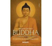 Buddha e le esperienze di risveglio. Un cammino tra storia e insegnamenti [Paper