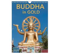 BUDDHA in GOLD (Wandkalender 2026 DIN A4 hoch), CALVENDO Monatskalender: Buddha-Statuen aus Asien im Glanz des Goldes