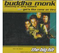 Buddha Monk - Got's Like Come on Thru
