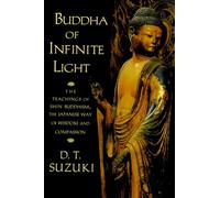 D. T. Suzuki Buddha of Infinite Light (Tascabile)