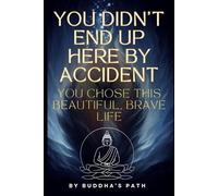 Buddha’s Path Your Soul's Journey (Tascabile)