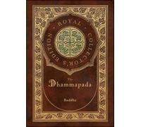 Buddha The Dhammapada (Royal Collector's Edition) (Case Lamin (Copertina rigida)