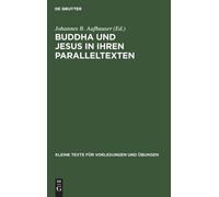 Buddha Und Jesus in Ihren Paralleltexten (Copertina rigida)