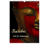 Buddha - Zeit für Entspannung (Wandkalender 2026 DIN A3 hoch), CALVENDO Monatskalender: Wellness für die Seele
