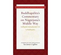 Buddhapalita Buddhapalita's Commentary on Nagarjuna's Middle (Copertina rigida)