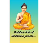 Buddha's Path of Meditation journal: dairy for men and women