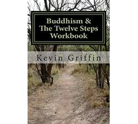 Kevin Griffin Buddhism and the Twelve Steps (Tascabile)
