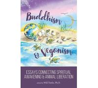 Buddhism and Veganism (Tascabile)
