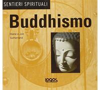 Buddhismo. Ediz. illustrata