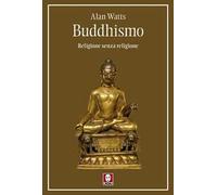 Buddhismo. Religione senza religione