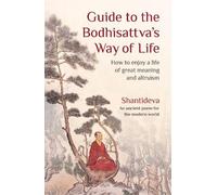 Buddhist Master Shantideva Guide to the Bodhisattva's Way of Life (Tascabile)