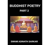 Buddhist Poetry (Part 2)- Enlightenment in Rhyme Poetic Pathways to Buddhist Inner Peace