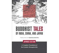 Yoshiko Dykstra Buddhist Tales of India, China, and Japan: Japanese (Tascabile)