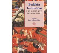 Buddhist Translations: Problems and Perspectives