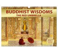 BUDDHIST WISDOMS - THE RED UMBRELLA (Wall Calendar 2027 DIN A3 landscape), CALVE