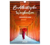 Buddhistische Weisheiten - DER ROTE SCHIRM (Wandkalender 2026 DIN A4 hoch), CALVENDO Monatskalender: Planer mit Weisheiten aus Asien