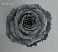 Budding Rose Where Were Ye All? (CD) Album