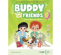 Buddy and friends. Con Libro Studente, Narrativa. Per la Scuola elementare. Con e-book. Con espansione online (Vol. 3)