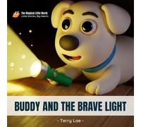 Buddy and the Brave Light
