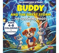 Buddy and the Great Storm: A Story-Based Coloring Adventure for Kids Ages 4-8