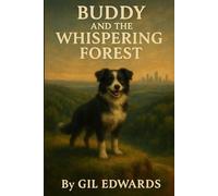 Buddy and the Whispering Forest