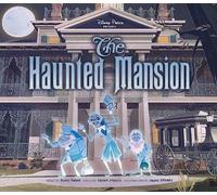 Buddy Baker Disney Parks Presents The Haunted Mansion (Copertina rigida)