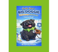 Buddy Bear's Big Doggie Veterinary Adventure: Coloring Book Volume 1
