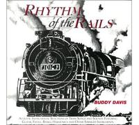 Buddy Davis - Rhythm of the Rails -- Railroad Music and Train Songs (US Import)