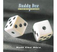 Buddy Dee+the Ghostriders - Roll the Dice