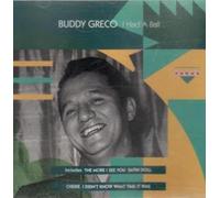 Buddy Greco - I Had a Ball By Buddy Greco (1993-06-01)