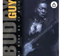 Buddy Guy - As Good As It Gets