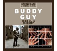 Buddy Guy Bring 'Em In/Skin Deep (CD) Album
