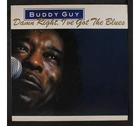 Buddy Guy - Damn Right I've Got the Blues