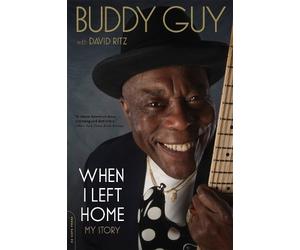 Buddy Guy David Ritz When I Left Home (Tascabile)
