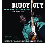 Buddy Guy First Time I Met the Blues: 1958-1963 Recordings (CD) Album