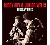 Buddy Guy & Junior W - Pure Raw Blues