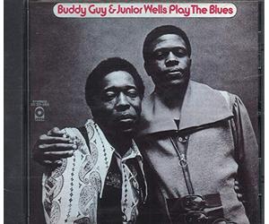 Buddy Guy & Junior Wells - Buddy Guy & Junior Wells Play the Blues