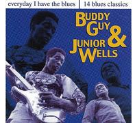 Buddy Guy & Junior Wells - Everyday I Have The Blues [Import]