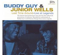 Buddy Guy&Junior Wells - Last Time Around: Live at Lege